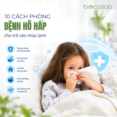 10 cách phòng bệnh hô hấp cho trẻ vào mùa lạnh